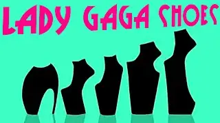 Lady Gaga's shoevolution