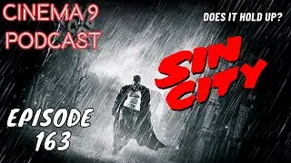 SIN CITY (2005) FILM ANALYSIS DOES IT HOLD UP? | Cinema 9 Pod