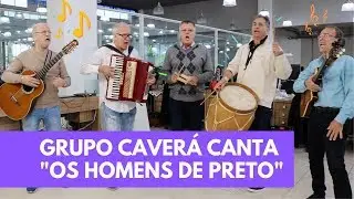 Grupo Caverá canta Os Homens de Preto e convida para show em Novo Hamburgo