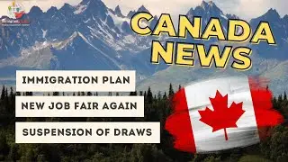 Canada Needs Workers And Other News