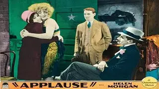 Applause (1929) &mdash; Full Movie | Helen Morgan, Joan Peers, Fuller Mellish Jr. | Pre-Code Musical Drama