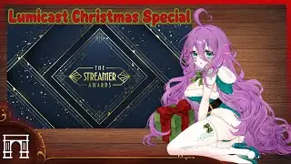 The Lumicast - The Streamer Awards and Gatekeeping VTubing - Yes I know I am 2 weeks late shut up