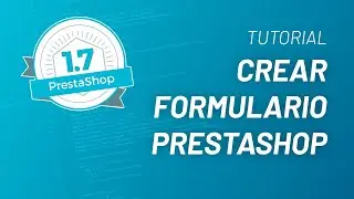 Crear Formulario Administrador | Tutorial cómo crear tu primer módulo de Prestashop 1.7