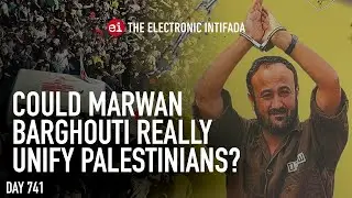 Could Marwan Barghouti really unify Palestinians?
