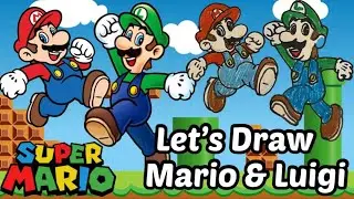 SUPER MARIO | MARIO & LUIGI | Let&rsquo;s draw