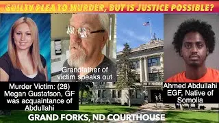Will Immigrant Actually Face Justice? Grandfather Of Grand Forks Murder Victim Speaks Out