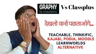 Graphy vs Classplus | Teachable alternative,Thinkific Kajabi, Podia, Moodle, LearnWorlds alternative
