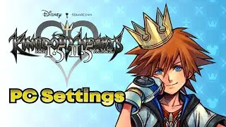 Kingdom Hearts 1.5 + 2.5 PC SETTINGS
