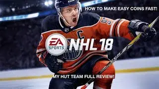 HOW TO MAKE BANK IN NHL 18! (MY SQUAD!!!)