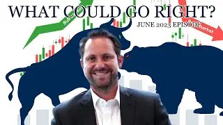 Argyle Capital Partners (What Could Go Right?) June 2023