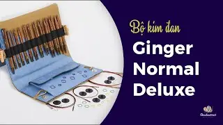 Bộ kim đan gỗ Ginger Normal Deluxe nhập khẩu từ KnitPro