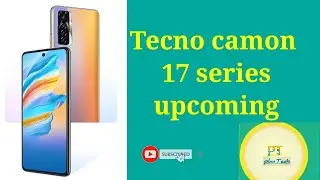 Tecno camon 17 series.  upcoming.    #shorts.
