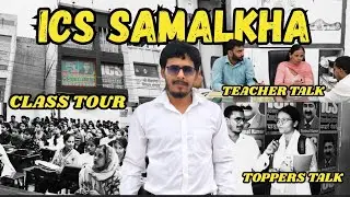 ICS Samalkha Branch Full Tour Video 2025 | Aakash Daily Vlogs