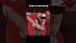 Roman Reigns old friend miss you