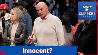 Can The LA Clippers Prove Their Innocence?