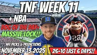 Jets vs Patriots Thursday Night Football Picks Week 11 | Free NFL & NBA Picks Today 11/13/2025
