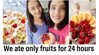 We ate only Fruits for 24 hours | Mishra Twins