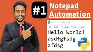 1/3 | Save File | Notepad Automation using Python | PyWinAuto | Python Automation | Windows 10