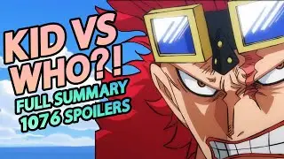 KID VS WHO?! (Full Summary)/ One Piece Chapter 1076 Spoilers