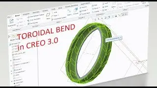 Toroidal Bend in CREO 3.0