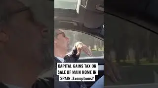 Selling property in Spain ?Capital gains tax on sale of main home in Spain . Exempt?&hellip;(