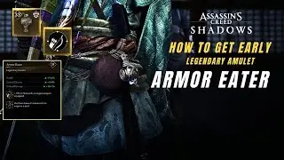 Get This Legendary Amulet EARLY! Armor Eater Legendary Amulet Location In AC Creed Shadows!!
