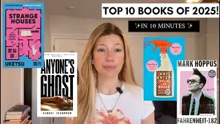 Top 10 Books in 2025 in 10 Minutes
