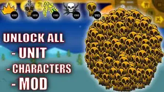 UNLOCK ALL UNITS, THE CHARACTERS, SKIN,......| STICK WAR LEGACY MOD
