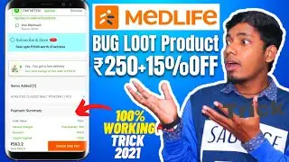 🔥MedLife Coupon Bug LOOT Product | FREE Product | 250Discount + 15% OFF on MedLife APP
