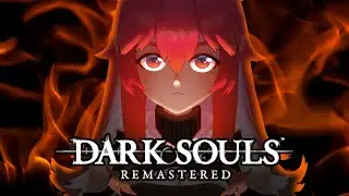 dark souls remastered part 13! let the second half begin [first time playthrough]