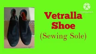Vetralla Shoe( Sewing Sole) Shoe Repair Tutorials