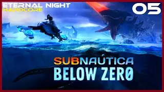 Subnautica: Below Zero [05] Der Weg zur Eigenversorgung | Hardcore | Eternal Night [Season 1]
