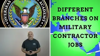 Working with the different branches on military contractor jobs