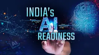 AI Explained: India&rsquo;s AI Readiness | 28 September, 2024