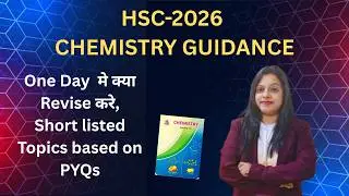 HSC-2026 Chemistry Subject Guidance Lecture - One Day  Revise Short listed  Topics based on PYQs