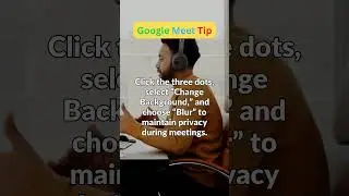 You can automatically blur your background in Google Meet... #googlemeet #shorts