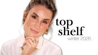 TOP SHELF | Winter 2026 - Makeup I can't live without
