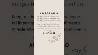 Ask God Again #quotes #biblequotes #shorts #short #faith #god #faithinspiration #motivation #fyp
