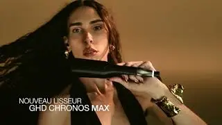 Nouveau lisseur ghd Chronos Max