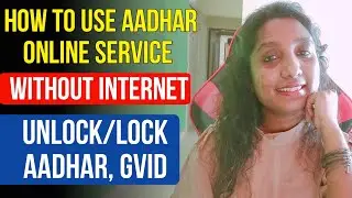 Aahdar card update June 2021. How to use Aadhar services without internet, Lock/Unlock/Generate UID