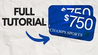 Full Tutorial On The Champs Sports $750 Gift Card Offer!