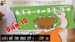 Phương trình vô tỉ nâng cao | Đề thi học kỳ 1 - 2019 | Sở GDĐT tỉnh Bà Rịa Vũng Tàu | Toán 10