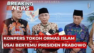BREAKING NEWS - Konpers Tokoh Ormas Islam usai Bertemu Presiden Prabowo Bahas Dewan Perdamaian