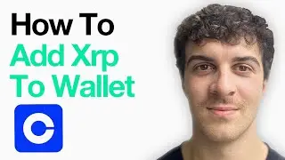 How To Add Xrp To Coinbase Wallet Only Way (Full 2025 Guide)