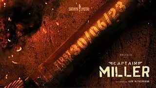 Movie tYm: Captain Miller💥Official First Look Poster | Dhanush | ArunMadheswaran | Release Date