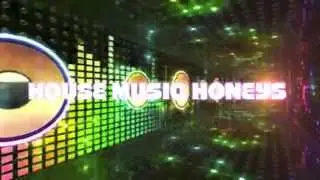House Music Honeys
