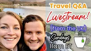 Sunday Livestream   |   Travel Q&A   |   Our Takeaways From The #NC500  +  Latest Lockdown Updates!