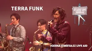 TERRA FUNK / JOZENJI STREETJAZZ LIVE AID