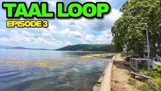 TAAL LOOP 2025 EPISODE 3/4 | THE LAKE