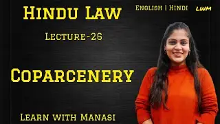 L26- Coparcenary under Hindu Law- in both English and Hindi | Family Law #law #hindulaw #succession